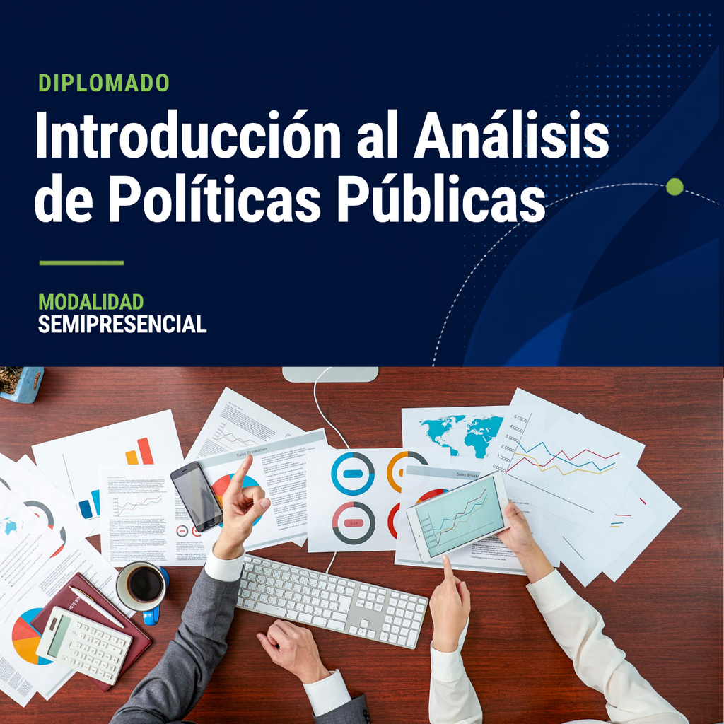 Diplomado Introducción al Análisis de Políticas Públicas