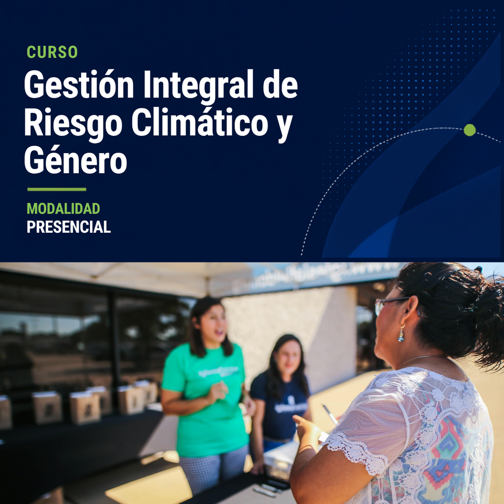 Curso Introductorio a la Gestión Integral del Riesgo Climático con Enfoque en Género